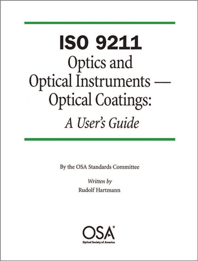 OSA Standards Committee Optics and Optical Instruments Optical Coatings
