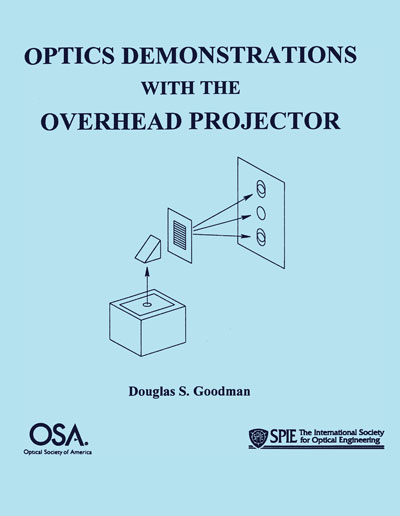 Goodman Optics Demonstration with the Overhead Projector